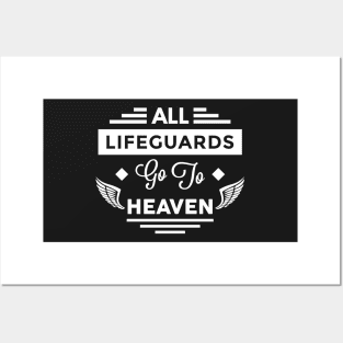 All LifeGuards Go To heaven Posters and Art